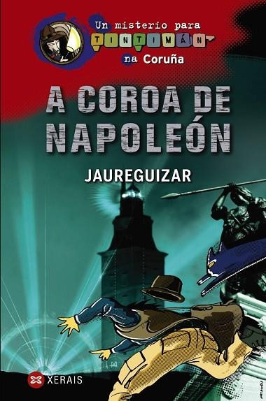 A COROA DE NAPOLEÓN | 9788499141114 | JAUREGUIZAR