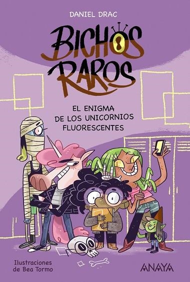 BICHOS RAROS 1: EL ENIGMA DE LOS UNICORNIOS FLUORESCENTES | 9788469847190 | DRAC, DANIEL