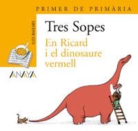 BLÍSTER "EN RICARD I EL DINOSAURE VERMELL"  1º PRIMARIA (ILLES BALEARS) | 9788466763431 | ANAYA INFANTIL Y JUVENIL