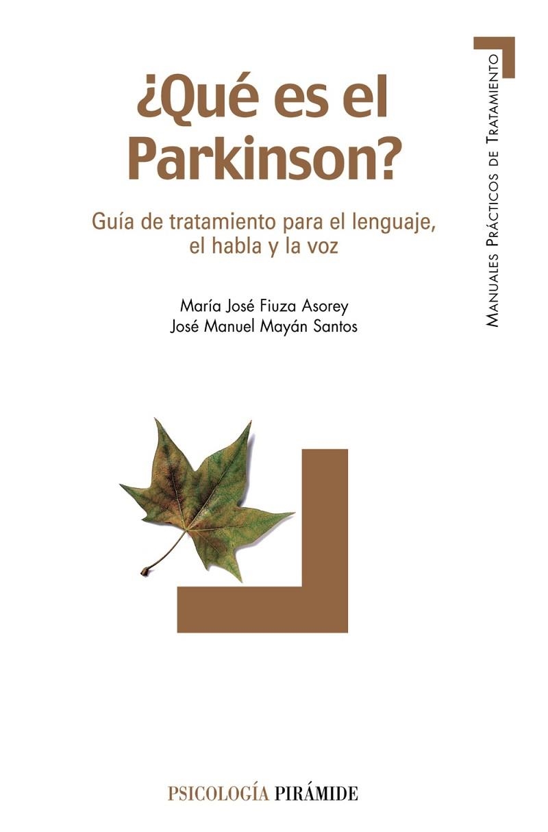 ¿QUÉ ES EL PARKINSON? | 9788436819922 | FIUZA ASOREY, MARÍA JOSÉ;MAYÁN SANTOS, JOSÉ MANUEL