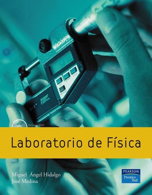 LABORATORIO DE FÍSICA | 9788483223956 | MEDINA, JOSÉ; HIDALGO, MIGUEL ANGEL