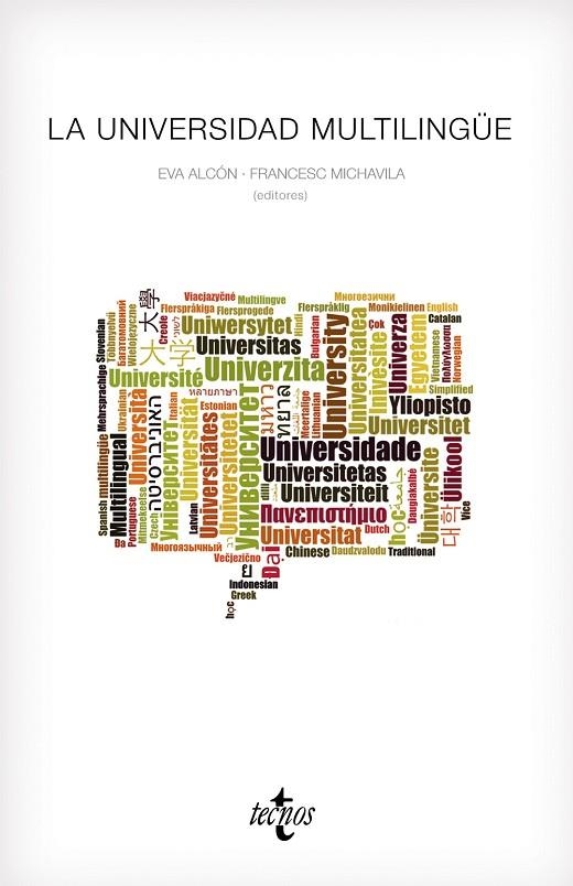 LA UNIVERSIDAD MULTILINGÜE | 9788430954612 | ALCÓN SOLER, EVA;MICHAVILA PITARCH, FRANCISCO;CENOZ, JASONE;ESTEVE, FRANCESC;ETAYO GORDEJUELA, FERNA