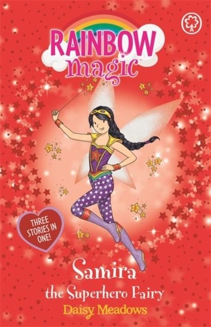 RAINBOW MAGIC: SAMIRA THE SUPERHERO FAIRY | 9781408347188 | DAISY MEADOWS