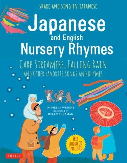 JAPANESE AND ENGLISH NURSERY RHYMES | 9784805314593 | DANIELLE WRIGHT/HELEN ACRAMAN