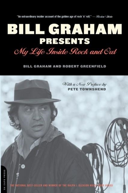 MY LIFE INSIDE ROCK AND OUT | 9780306813498 | BILL GRAHAM/ROBERT GREENFIELD