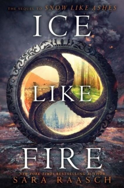 ICE LIKE FIRE | 9780062286963 | SARA RAASCH