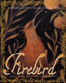 FIREBIRD | 9781848771512 | PIROTTA SAVIOU