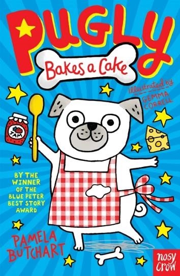 PUGLY BAKES A CAKE | 9780857635990 | PAMELA BUTCHART