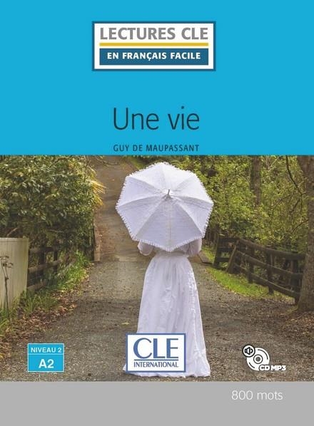 UNE VIE N2/A2 LIVRE+CD A | 9782090311310 | ODILE THIEVENAZ