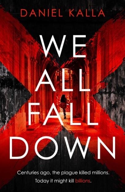 WE ALL FALL DOWN | 9781471177705 | DANIEL KALLA