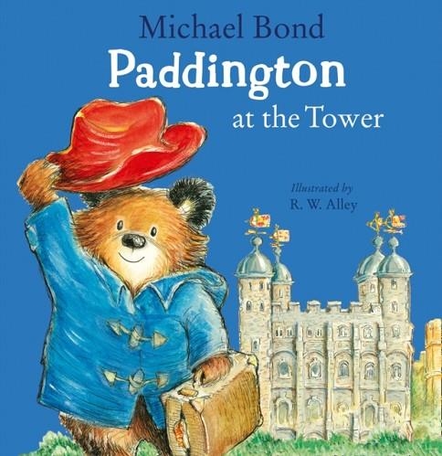 PADDINGTON AT THE TOWER | 9780008326074 | MICHAEL BOND