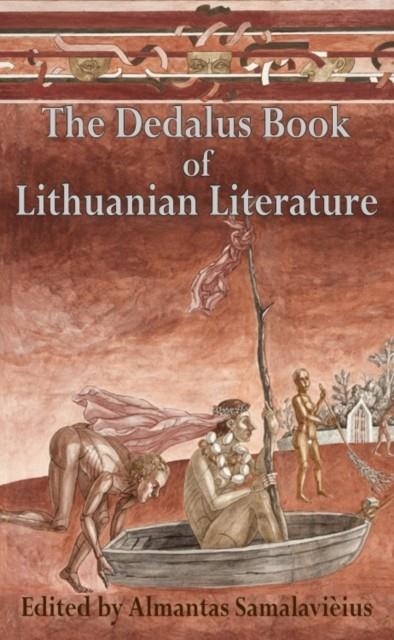 THE DEDALUS BOOK OF LITHUANIAN LITERATURE | 9781909232426 | ALMANTAS SAMALAVICIUS