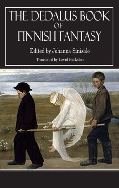 THE DEDALUS BOOK OF FINNISH FANTASY | 9781903517291 | JOHANNA SINISALO