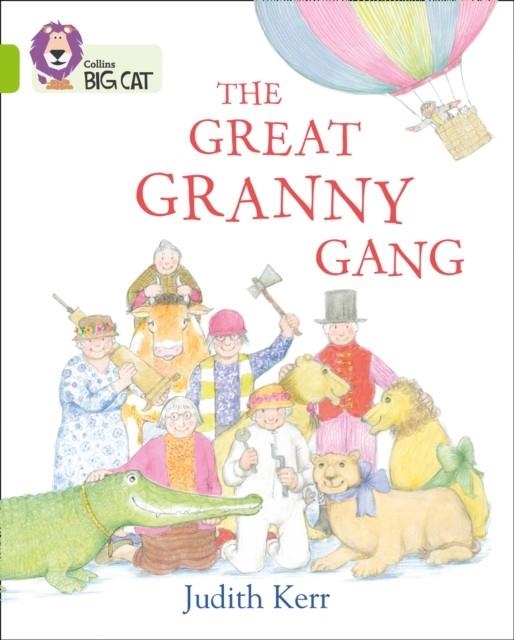 COLLINS BIG CAT - THE GREAT GRANNY GANG | 9780008320904 | JUDITH KERR