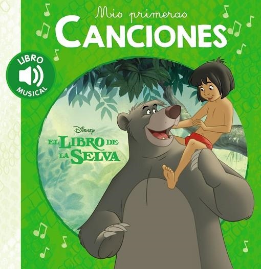 MIS PRIMERAS CANCIONES. EL LIBRO DE LA SELVA | 9788417240509 | VARIOS AUTORES