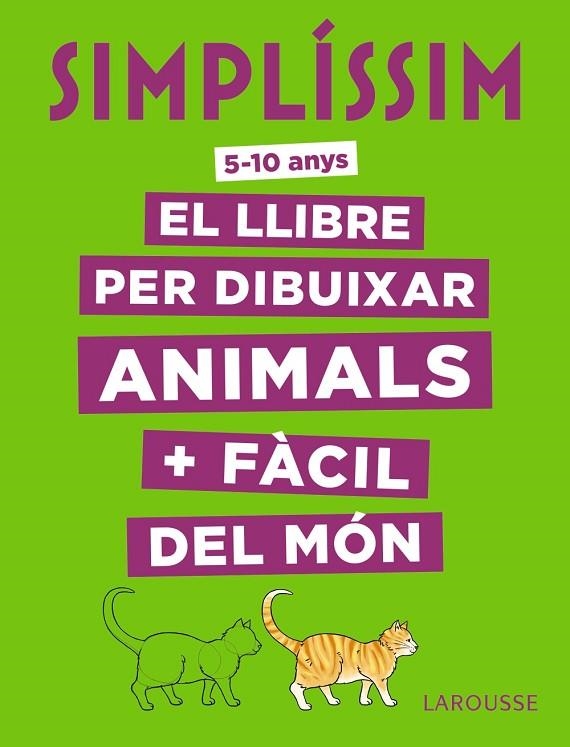 SIMPLÍSSIM. EL LLIBRE PER DIBUIXAR ANIMALS + FÀCIL DEL MÓN | 9788417273903 | LISE HERZOG