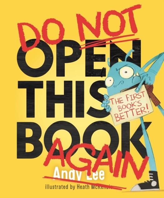 DO NOT OPEN THIS BOOK AGAIN | 9781787414709 | ANDY LEE