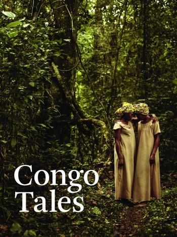 CONGO TALES | 9783791357898 | STEFANIE PLATTNER/EVA VONK