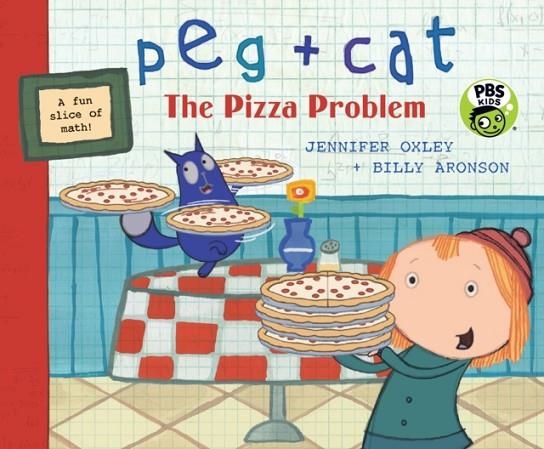 PEG + CAT: THE PIZZA PROBLEM | 9780763692469 | JENNIFER OXLEY/BILLY ARONSON
