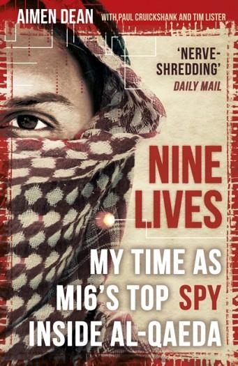 NINE LIVES | 9781786075406 | AIMEN DEAN/PAUL CRUICKSHANK/TIM LISTER