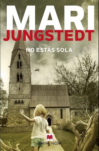 NO ESTÁS SOLA | 9788417108830 | MARI JUNGSTEDT