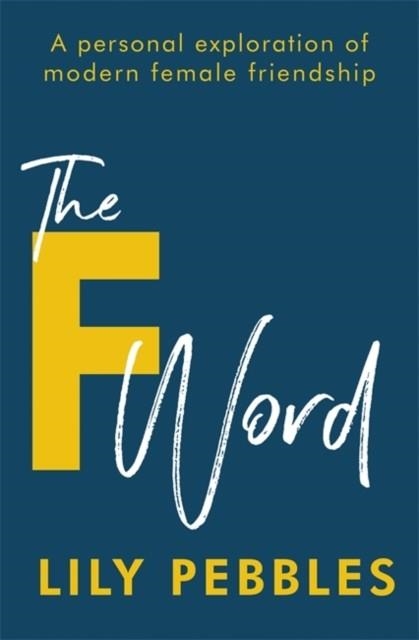 THE F WORD | 9781473680159 | LILY PEBBLES