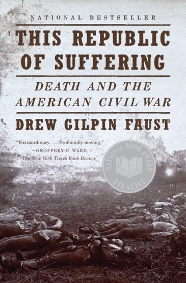 THIS REPUBLIC OF SUFFERING | 9780375703836 | DREW GILPIN FAUST