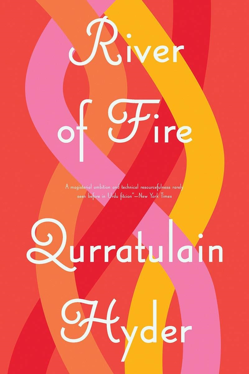 RIVER OF FIRE | 9780811222198 | QURRATULAIN HYDER