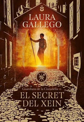 EL SECRET DEL XEIN (GUARDIANS DE LA CIUTADELLA 2) | 9788417460396 | LAURA GALLEGO