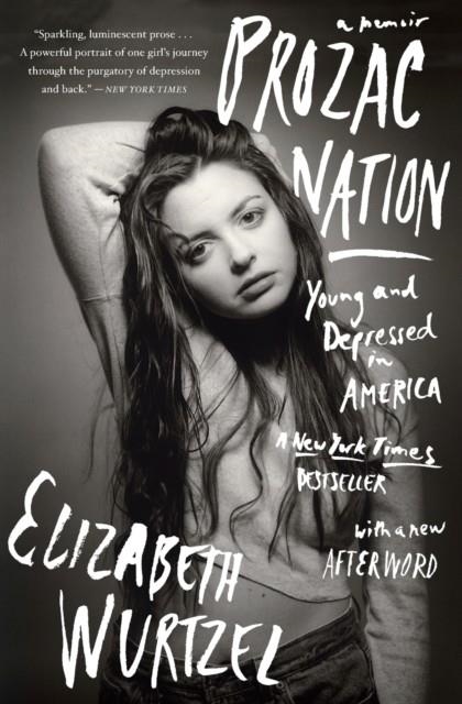 PROZAC NATION | 9780544960091 | ELIZABETH WURTZEL