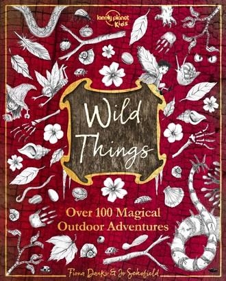 WILD THINGS | 9781787017719 | FIONA DANKS/JO SCHOFIELD