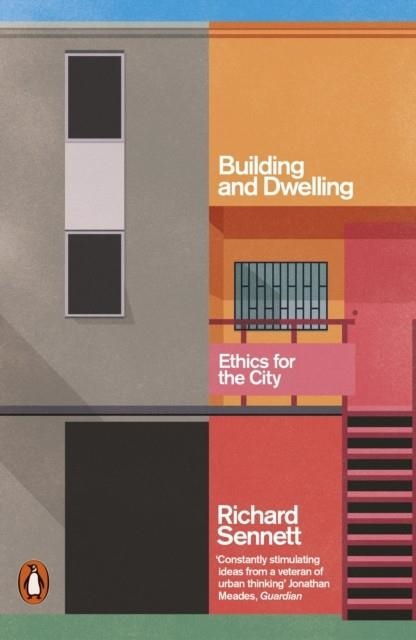 BUILDING AND DWELLING | 9780141022116 | RICHARD SENNETT