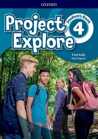 PROJECT EXPLORE 4 SB | 9780194255738 | KELLY, PAUL/SHIPTON, PAUL