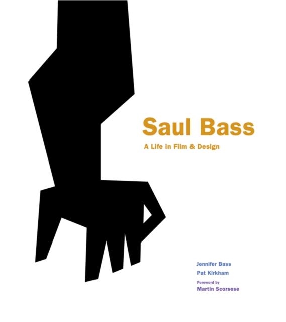 SAUL BASS | 9781856697521 | JENNIFER BASS/PAT KIRKHAM