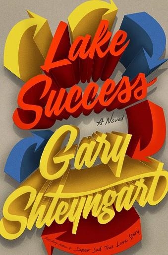 LAKE SUCCESS | 9780241984086 | GARY SHTEYNGART