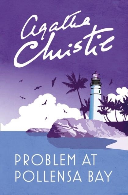 PROBLEM AT POLLENSA BAY | 9780008196455 | AGATHA CHRISTIE