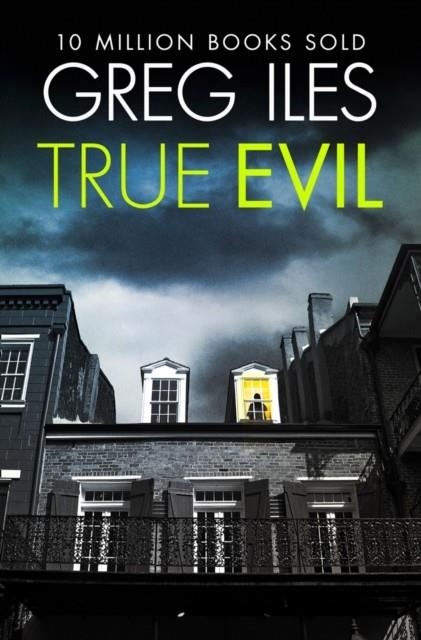 TRUE EVIL | 9780007546619 | GREG ILES