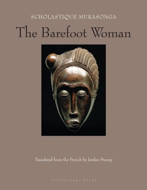 THE BAREFOOT WOMAN | 9781939810045 | SCHOLASTIQUE MUKASONGA