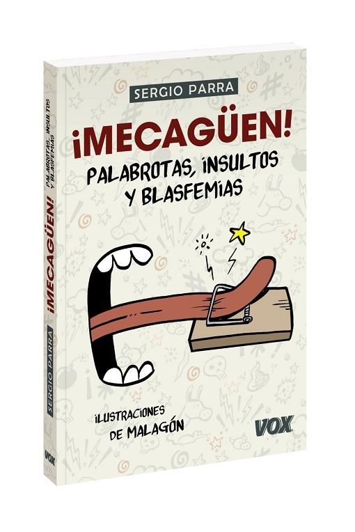 ¡MECAGÜEN! PALABROTAS, INSULTOS Y BLASFEMIAS | 9788499743172 | SERGIO PARRA CASTILLO