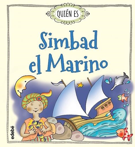 QUIEN ES SIMBAD EL MARINO | 9788468335537