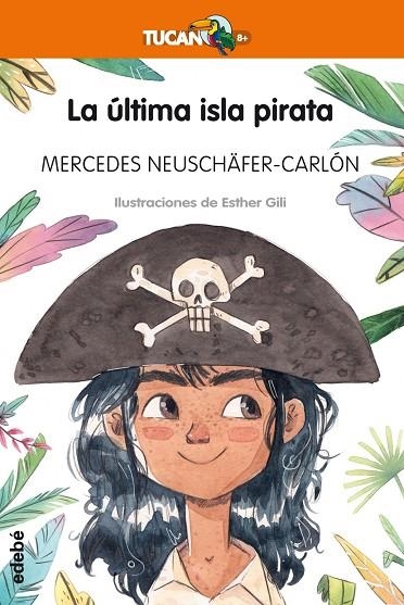 LA ULTIMA ISLA PIRATA | 9788468338002