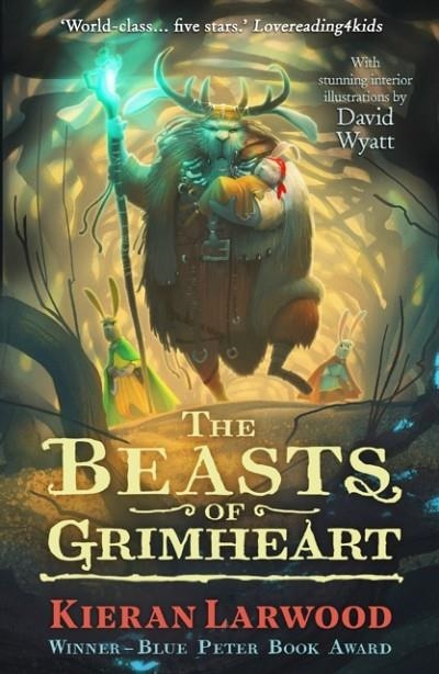 THE BEASTS OF GRIMHEART | 9780571328451 | KIERAN LARWOOD