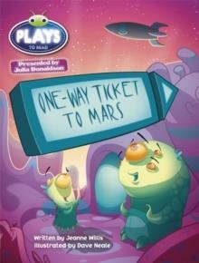 ONE-WAY TICKET TO MARS | 9781447926085