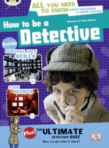 HOW TO BE A DETECTIVE | 9781408274163