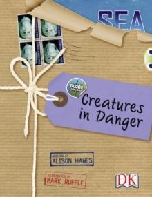 GLOBE CHALLENGE: CREATURES IN DANGER | 9781408273890