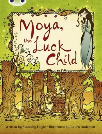 MOYA THE LUCK CHILD | 9781408273814