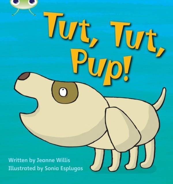 TUT, TUT, PUP! | 9781408260258