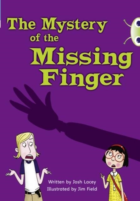 THE MYSTERY OF THE MISSING FINGER | 9780435915209