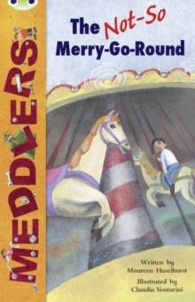 MEDDLERS: THE NOT-SO-MERRY-GO-ROUND | 9780435914745