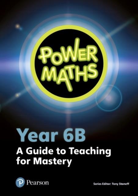 POWER MATHS YEAR 6 TEACHER GUIDE 6B | 9780435190439